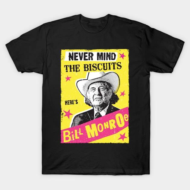 Never mind the Biscuits T-Shirt by Tim Shawl Studio